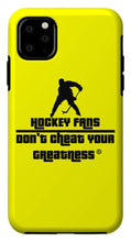 Load image into Gallery viewer, Hockey Fans - Phone Case
