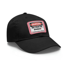 Load image into Gallery viewer, Don't Cheat Your Greatness, Dangerous, Dad Hat with Leather Patch
