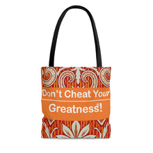 Load image into Gallery viewer, Don't Cheat Your Greatness Tote Bag

