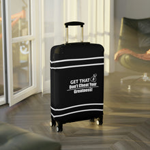 Load image into Gallery viewer, Dont Cheat Your Greatness, Get That Bag,Luggage Cover
