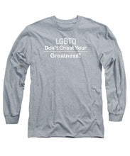 Load image into Gallery viewer, LGBTQ - Long Sleeve T-Shirt
