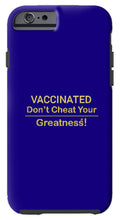 Load image into Gallery viewer, Vaccinated - Phone Case
