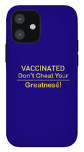 Load image into Gallery viewer, Vaccinated - Phone Case
