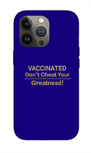 Load image into Gallery viewer, Vaccinated - Phone Case
