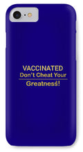 Load image into Gallery viewer, Vaccinated - Phone Case

