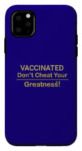 Load image into Gallery viewer, Vaccinated - Phone Case
