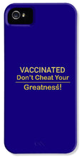 Load image into Gallery viewer, Vaccinated - Phone Case
