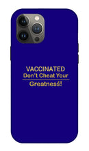Load image into Gallery viewer, Vaccinated - Phone Case
