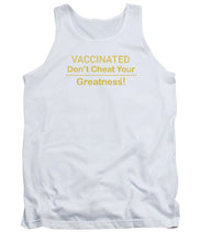 Load image into Gallery viewer, Vaccinated - Tank Top
