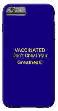 Load image into Gallery viewer, Vaccinated - Phone Case
