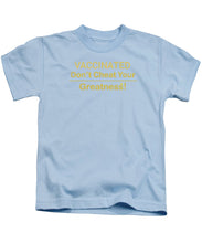Load image into Gallery viewer, Vaccinated - Kids T-Shirt
