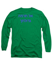 Load image into Gallery viewer, Hebrew Long Sleeve T-Shirt
