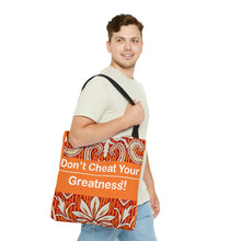 Load image into Gallery viewer, Don't Cheat Your Greatness Tote Bag
