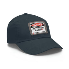 Load image into Gallery viewer, Don't Cheat Your Greatness, Dangerous, Dad Hat with Leather Patch
