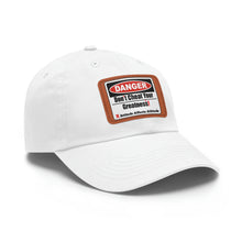 Load image into Gallery viewer, Don't Cheat Your Greatness, Dangerous, Dad Hat with Leather Patch

