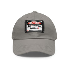 Load image into Gallery viewer, Don't Cheat Your Greatness, Dangerous, Dad Hat with Leather Patch
