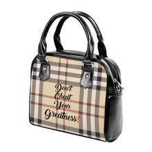 Load image into Gallery viewer, Don't Cheat Your Greatness, Shoulder Handbag
