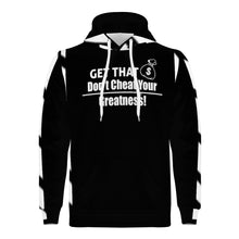 Load image into Gallery viewer, Don't Cheat Your Greatness, Get That Bag, Men's Hoodie
