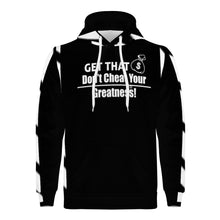 Load image into Gallery viewer, Don't Cheat Your Greatness, Get That Bag ,Men's  Hoodie
