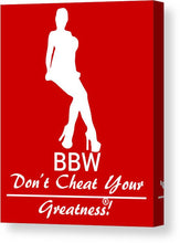 Load image into Gallery viewer, Bbw  - Canvas Print
