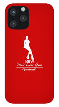 Load image into Gallery viewer, Bbw  - Phone Case
