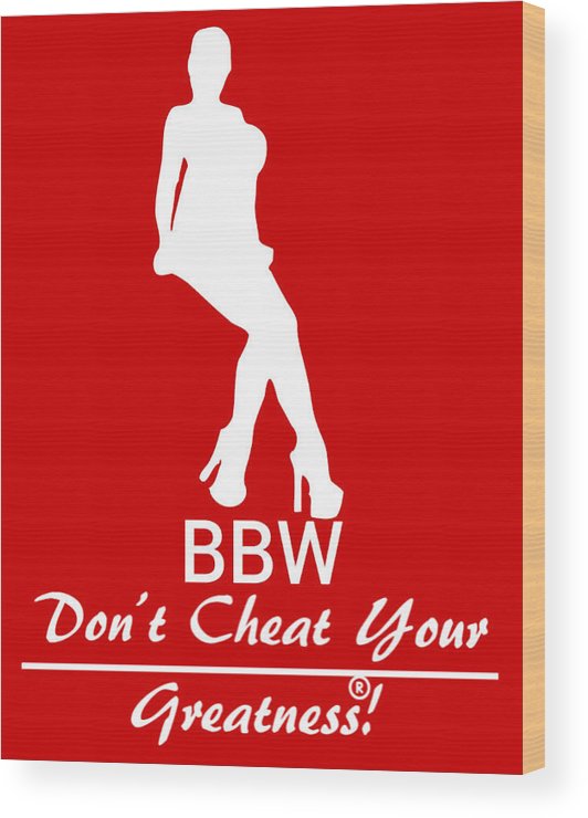 Bbw  - Wood Print