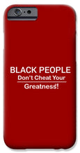 Load image into Gallery viewer, Black People - Phone Case
