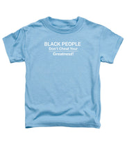 Load image into Gallery viewer, Black People - Toddler T-Shirt
