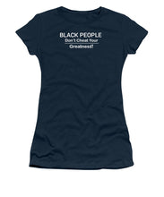 Load image into Gallery viewer, Black People - Women&#39;s T-Shirt

