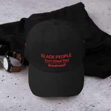 Load image into Gallery viewer, Black People Dad hat
