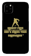 Load image into Gallery viewer, Hockey Fans - Phone Case
