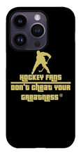 Load image into Gallery viewer, Hockey Fans - Phone Case
