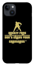 Load image into Gallery viewer, Hockey Fans - Phone Case
