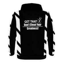 Load image into Gallery viewer, Don't Cheat Your Greatness, Get That Bag ,Men's  Hoodie
