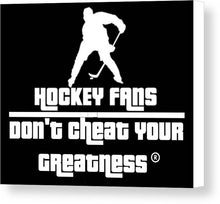 Load image into Gallery viewer, Hockey Fan's - Canvas Print
