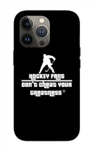 Load image into Gallery viewer, Hockey Fan's - Phone Case
