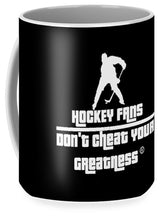 Load image into Gallery viewer, Hockey Fan's - Mug
