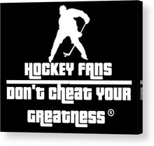 Load image into Gallery viewer, Hockey Fan's - Acrylic Print

