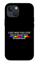 Load image into Gallery viewer, Lgbtq  - Phone Case

