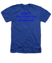 Load image into Gallery viewer, Mom's - Heathers T-Shirt
