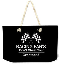 Load image into Gallery viewer, Racing Fan's  - Weekender Tote Bag
