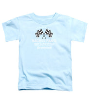 Load image into Gallery viewer, Racing Fan's  - Toddler T-Shirt
