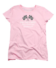 Load image into Gallery viewer, Racing Fan's  - Women's T-Shirt (Standard Fit)

