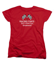 Load image into Gallery viewer, Racing Fan's  - Women's T-Shirt (Standard Fit)
