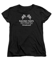 Load image into Gallery viewer, Racing Fan's  - Women's T-Shirt (Standard Fit)
