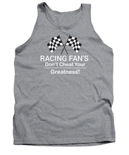 Load image into Gallery viewer, Racing Fan's  - Tank Top
