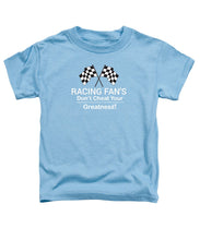 Load image into Gallery viewer, Racing Fan's  - Toddler T-Shirt
