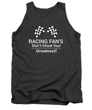 Load image into Gallery viewer, Racing Fan's  - Tank Top
