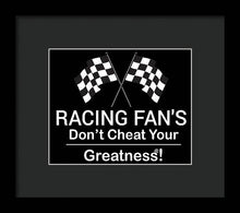 Load image into Gallery viewer, Racing Fan's  - Framed Print
