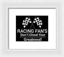 Load image into Gallery viewer, Racing Fan's  - Framed Print

